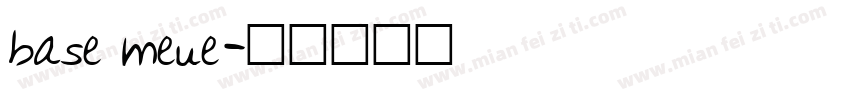 base meue字体转换